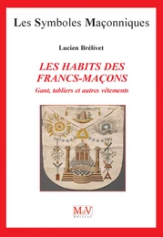 N.25 Les habits des franc maçons