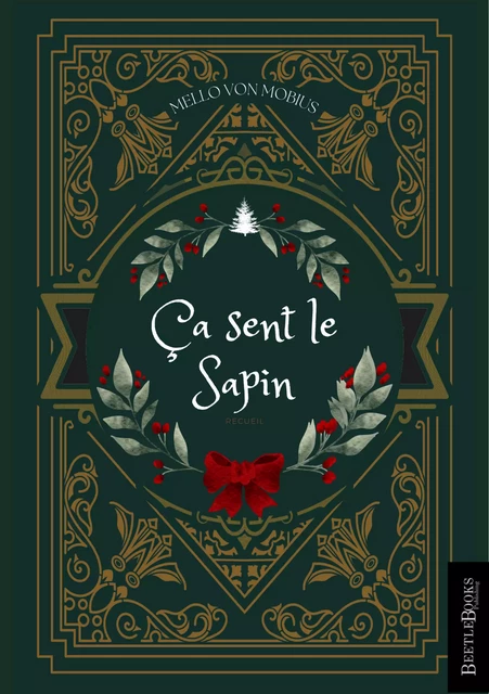 Ça sent le sapin! - Mello von Mobius - BeetleBooks Publishing