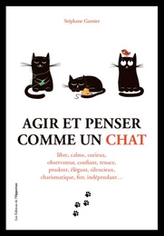 Agir et penser comme un chat - Saison 1