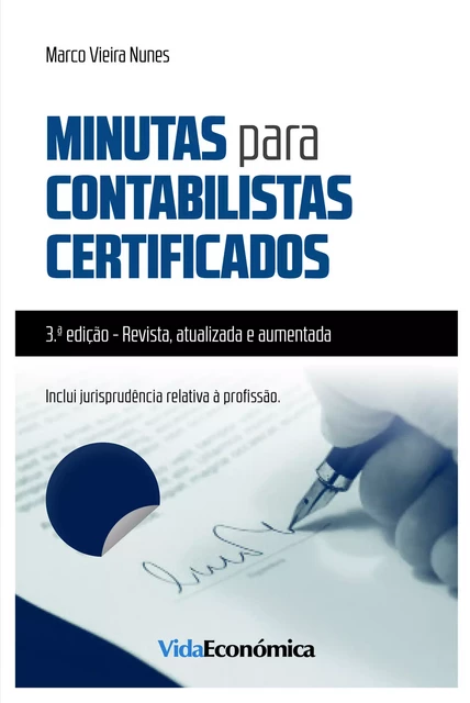 Minutas para Contabilistas Certificados - Marco Vieira Nunes - Vida Económica Editorial