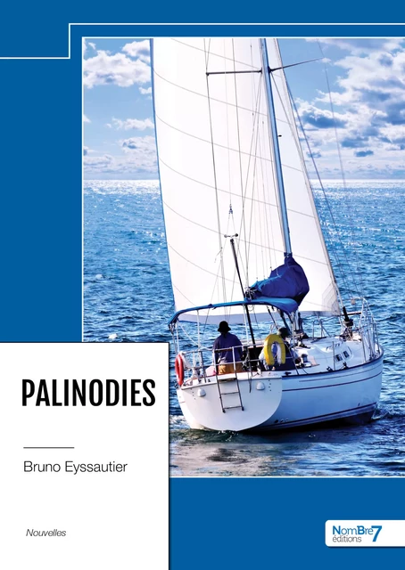 Palinodies - Bruno Eyssautier - Nombre7 Editions