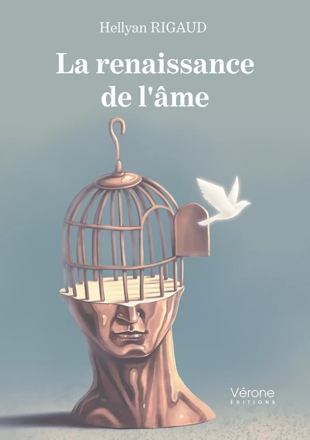 La renaissance de l'âme - Hellyan Rigaud - Editions Vérone