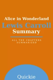 Summary: Alice in Wonderland by Lewis Carroll