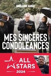 Mes sincères condoléances - L'Intégrale