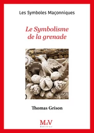 N.104 Le Symbolisme de la grenade