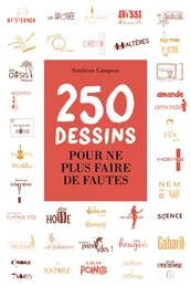 250 dessins pour ne plus faire de fautes