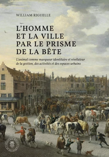 Nouveau livre - William Riguelle - Académie royale de Belgique