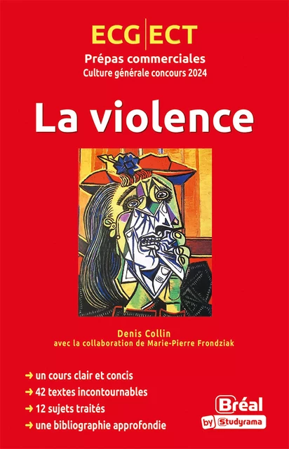 La violence - prépas commerciales ECG-ECT - Concours 2024 - Denis Collin, Marie-Pierre Frondziak - Bréal