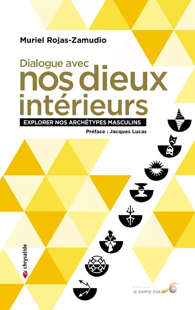 Dialogue avec nos dieux intérieurs - Muriel Rojas Zamudio - Le souffle d'Or