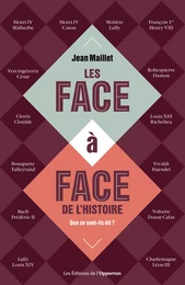 Les face-à-face de l'histoire