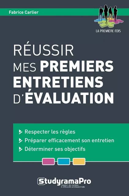 Réussir mes premiers entretiens d'évaluation - Fabrice Carlier - Studyrama