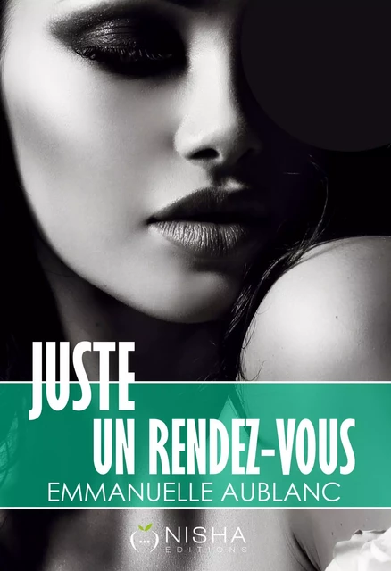 Juste un rendez-vous - Emmanuelle Aublanc - Nisha et caetera