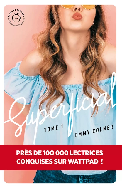 Superficial - Tome 1 - Emmy Colner - Nisha et caetera