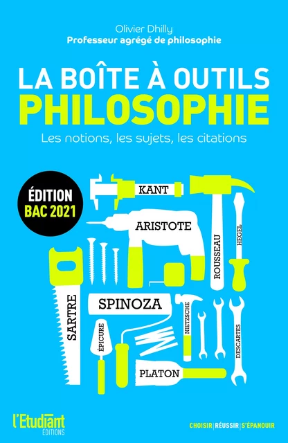 Philosophie - La boîte à outils - Olivier Dhilly - L'Etudiant Éditions