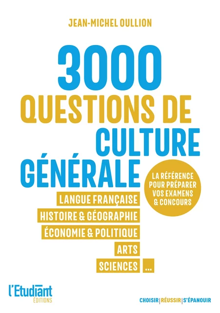 3000 QCM de culture générale - Jean-Michel Oullion - L'Etudiant Éditions