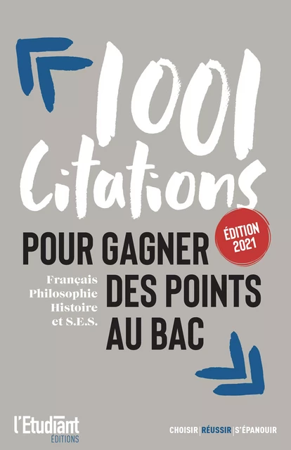 1001 citations pour gagner des points au bac -  Collectif - L'Etudiant Éditions