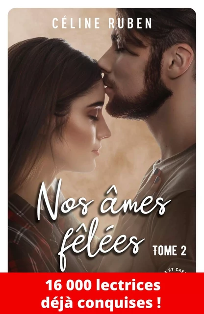 Nos âmes fêlées - Tome 2 - Céline Ruben - Nisha et caetera