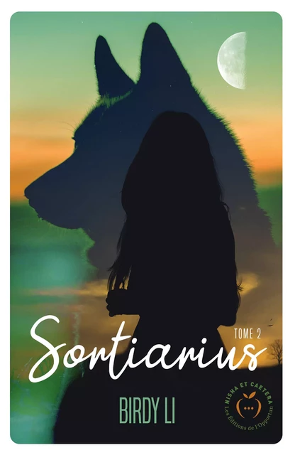 Sortiarius - Tome 2 - Birdy Li - Nisha et caetera