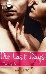 Our Last Days - Saison 1