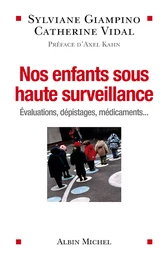 Nos enfants sous haute surveillance