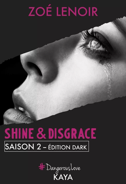 Shine & Disgrace - Saison 2 - Zoé Lenoir - Nisha et caetera