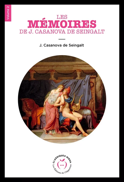 Les Mémoires de J. Casanova de Seingalt - Volume 2 - Giacomo Casanova - Nisha et caetera