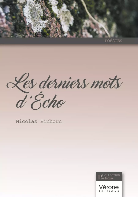 Les derniers mots d’Écho - Einhorn Nicolas - Editions Vérone