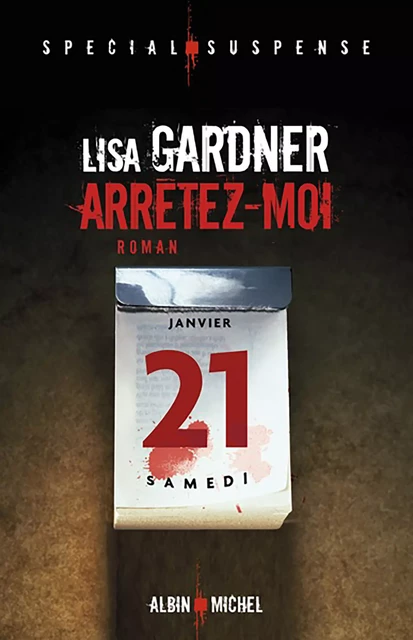 Arretez-moi - Lisa Gardner - Albin Michel