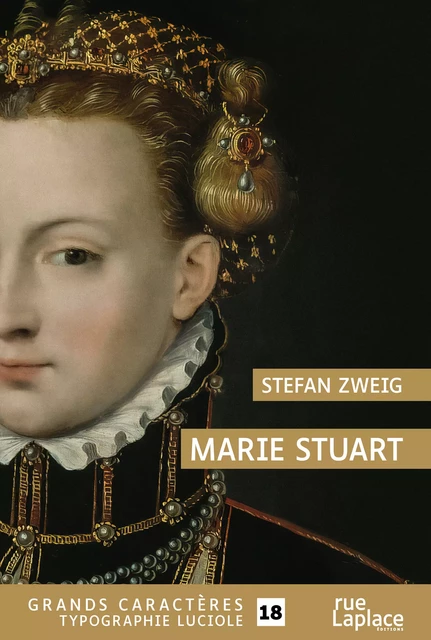 Marie Stuart - Stefan Zweig - rueLaplace éditions