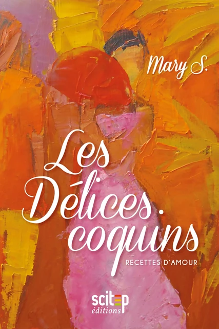 Les Délices coquins - Mary S. - SCITEP