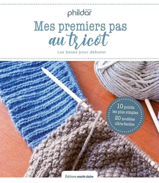 Mes premiers pas au tricot -  Collectif - Marie-Claire