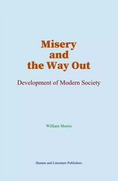 Misery and the Way Out