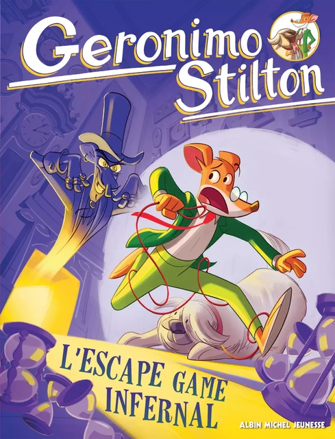 L'Escape Game infernal - Geronimo Stilton - Albin Michel