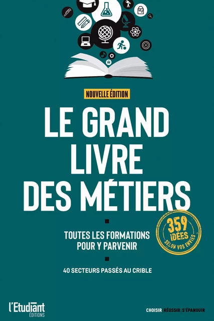 Le grand livre des métiers - Nouvelle édition - Laura Makary - L'Etudiant Éditions