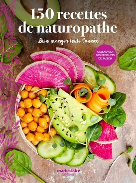 150 recettes de naturopathie - Hélène Comlan - Marie-Claire