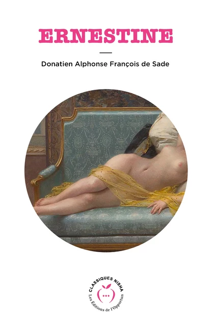 Ernestine - Donatien Alphonse de Sade - Nisha et caetera