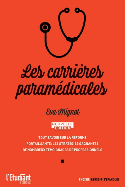 Les carrières paramédicales - Éva Mignot - L'Etudiant Éditions