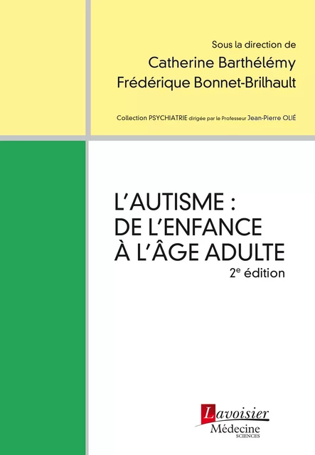 L'autisme : de l'enfance à l'âge adulte -  - Médecine Sciences Publications