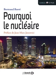 Pourquoi le nucléaire