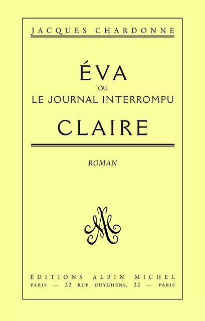 Eva-Claire ou le journal interrompu - Jacques Chardonne - Albin Michel