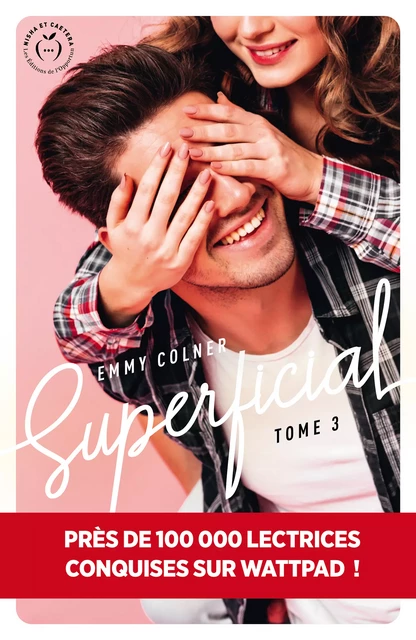 Superficial - Tome 3 - Emmy Colner - Nisha et caetera