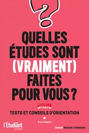 Quelles études sont (vraiment) faites pour vous ?