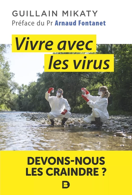 Vivre avec les virus - Guillain Mikaty - De Boeck Supérieur