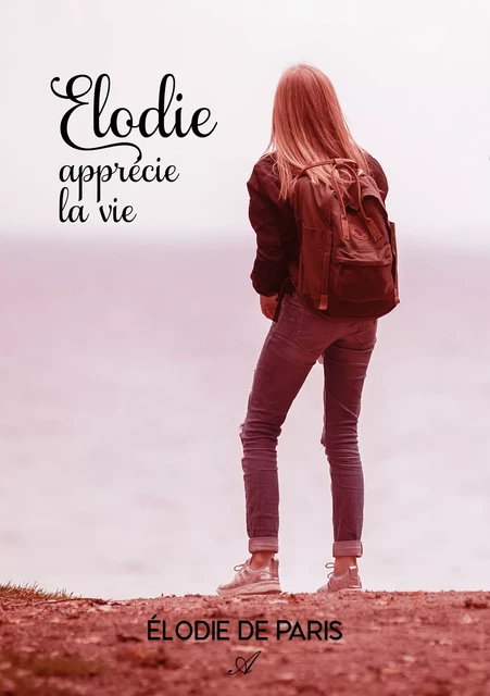 Élodie apprécie la vie - Élodie de Paris - Atramenta