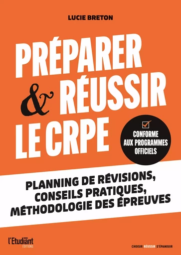 Préparer & réussir le CRPE - Lucie Breton - L'Etudiant Éditions