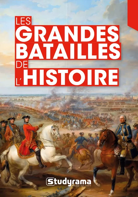 Les grandes batailles de l'histoire -  Collectif - Studyrama