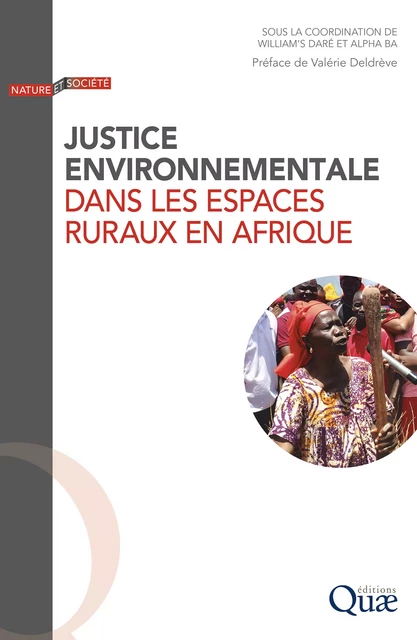 Justice environnementale dans les espaces ruraux en Afrique - William’S Daré, Alpha Ba - Quae