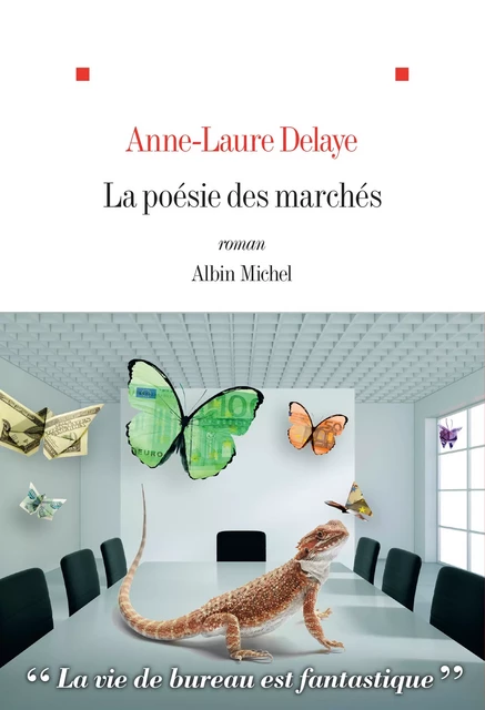 La Poésie des marchés - Anne-Laure Delaye - Albin Michel