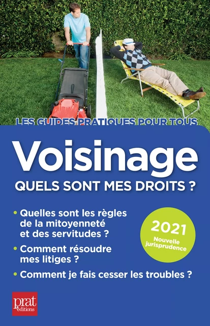 Voisinage, quels sont les droits ? 2021 - Emmanuèle Vallas-Lernez - Prat Editions