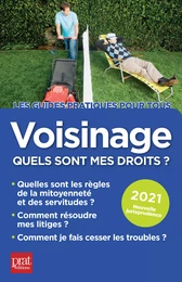 Voisinage, quels sont les droits ? 2021